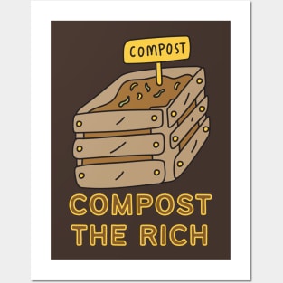 Compost the Rich Posters and Art